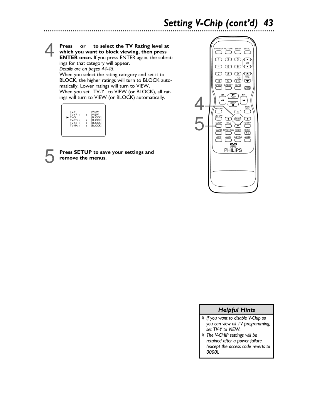 Philips 27DVCR55S owner manual Setting V-Chip cont’d, Press or to select the TV Rating level at, Details are on pages 