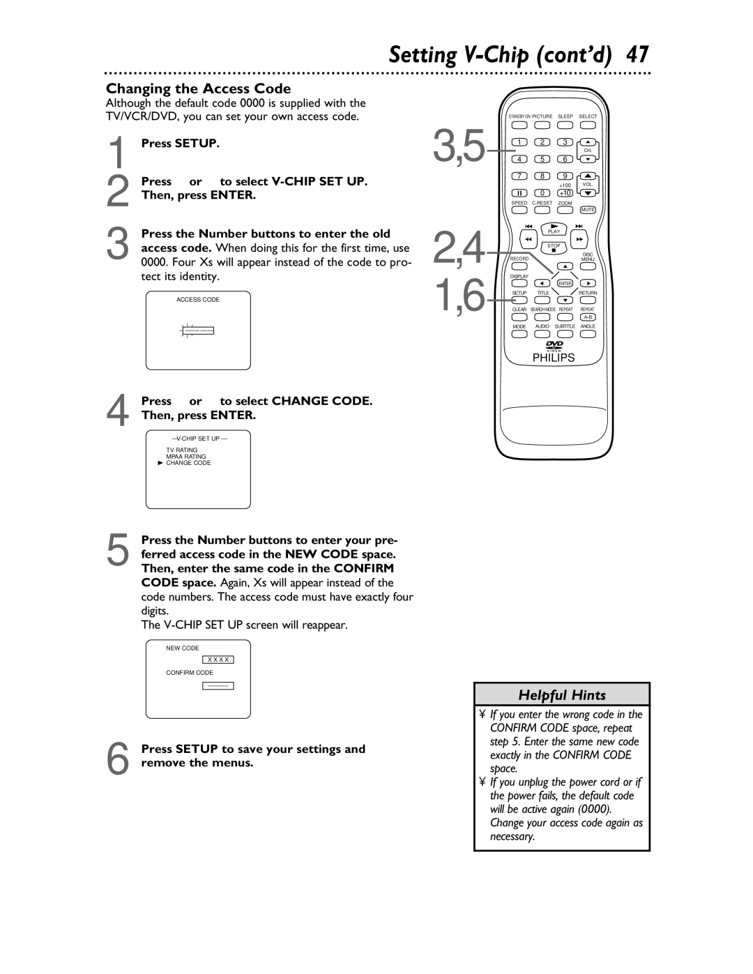 Philips 27DVCR55S owner manual Changing the Access Code, Press or to select Change Code Then, press Enter 