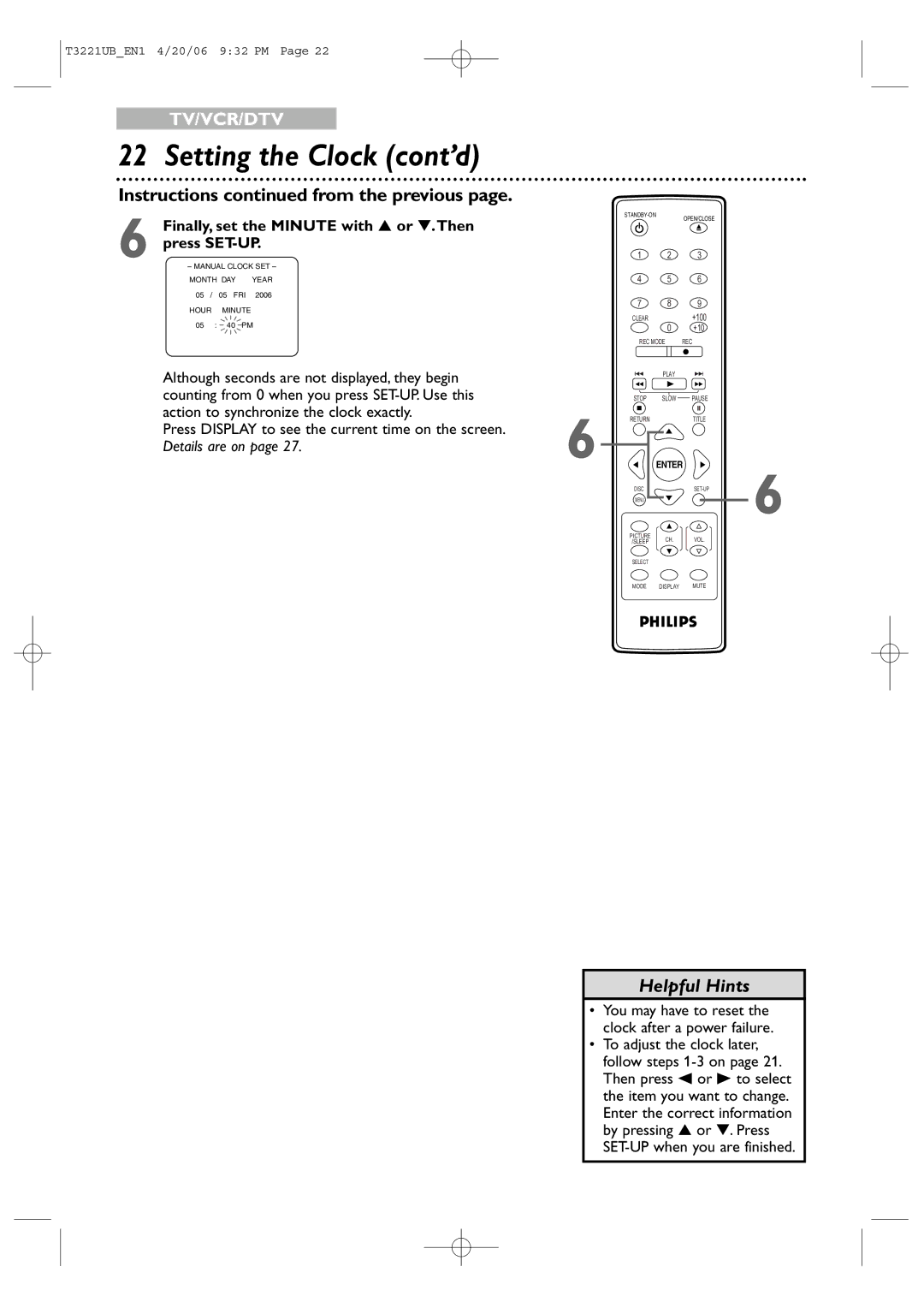 Philips 27PC4326 user manual Setting the Clock cont’d, Finally, set the Minute with or .Then 