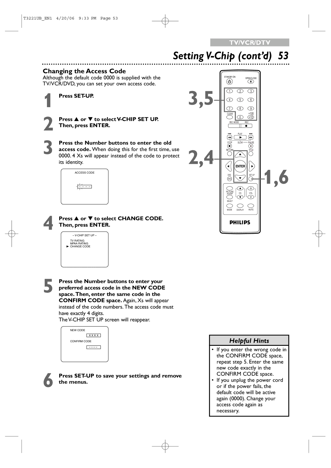 Philips 27PC4326 user manual Changing the Access Code, Press the Number buttons to enter the old 