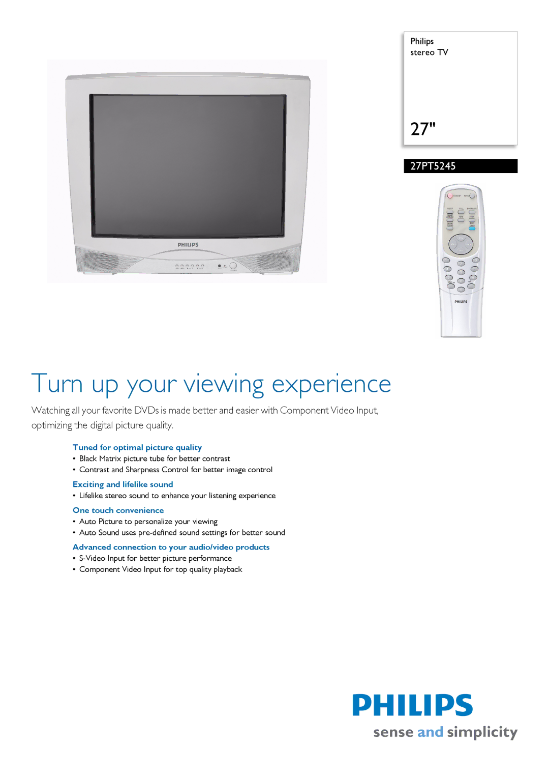 Philips 27PT5245 manual Tuned for optimal picture quality, Exciting and lifelike sound, One touch convenience 