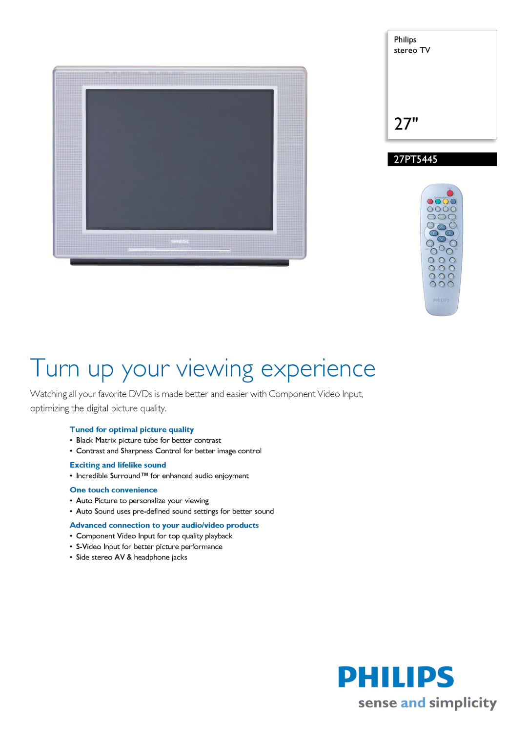 Philips 27PT5445 manual Tuned for optimal picture quality, Exciting and lifelike sound, One touch convenience 