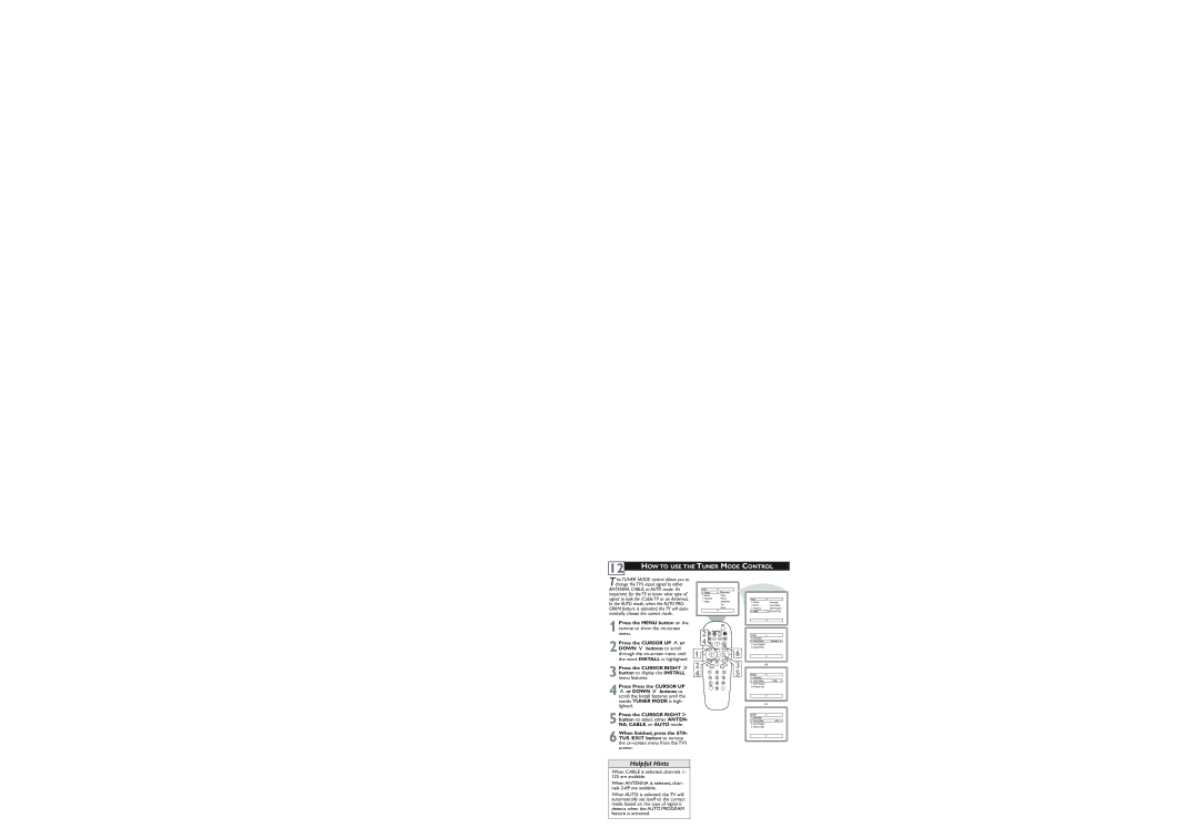 Philips 27PT5445/37 user manual HOW to USE the Tuner Mode Control, He Tuner Mode control allows you to 