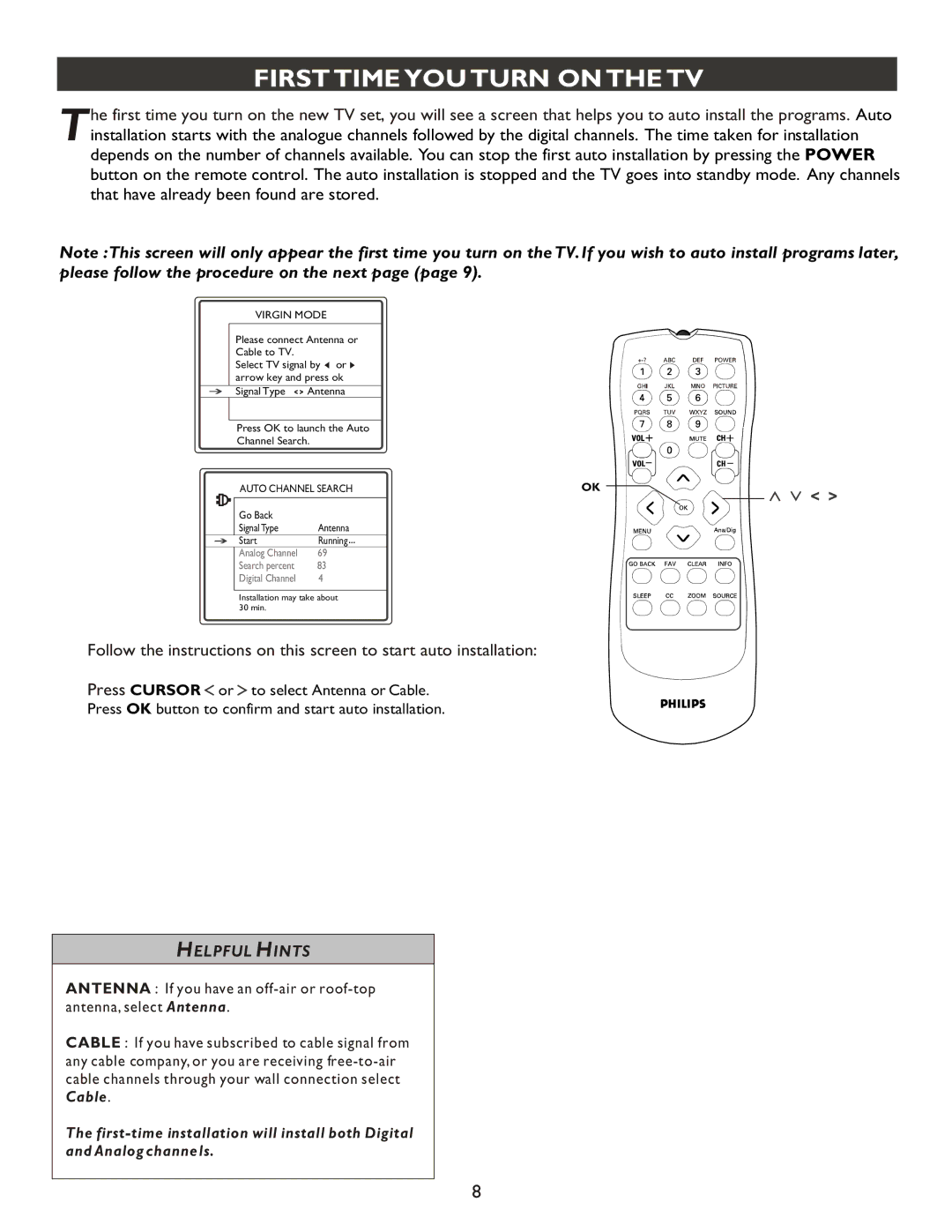 Philips 27PT9007D user manual First Time YOU Turn on the TV, Virgin Mode 