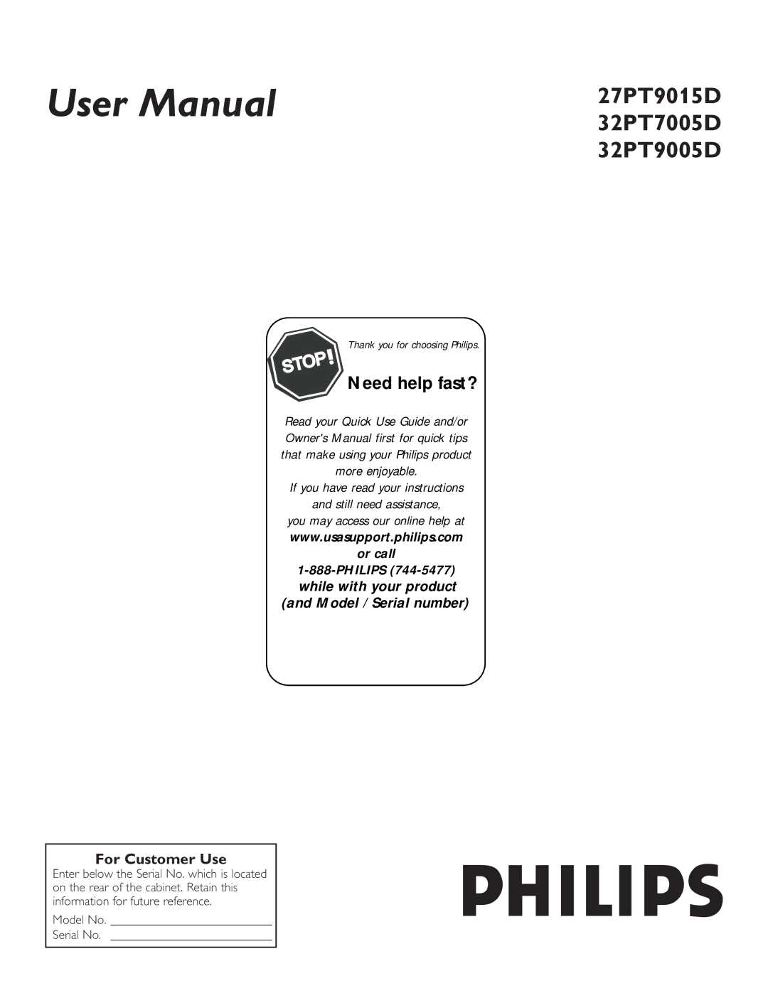 Philips user manual 27PT9015D 32PT7005D 32PT9005D, Model No Serial No 