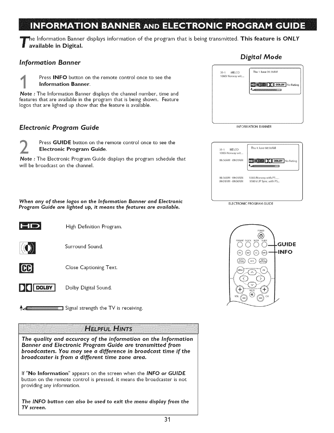 Philips 32PT7OO5D, 27PTG015D Quality and accuracy of the information on the Information, Electronic Program Guide 