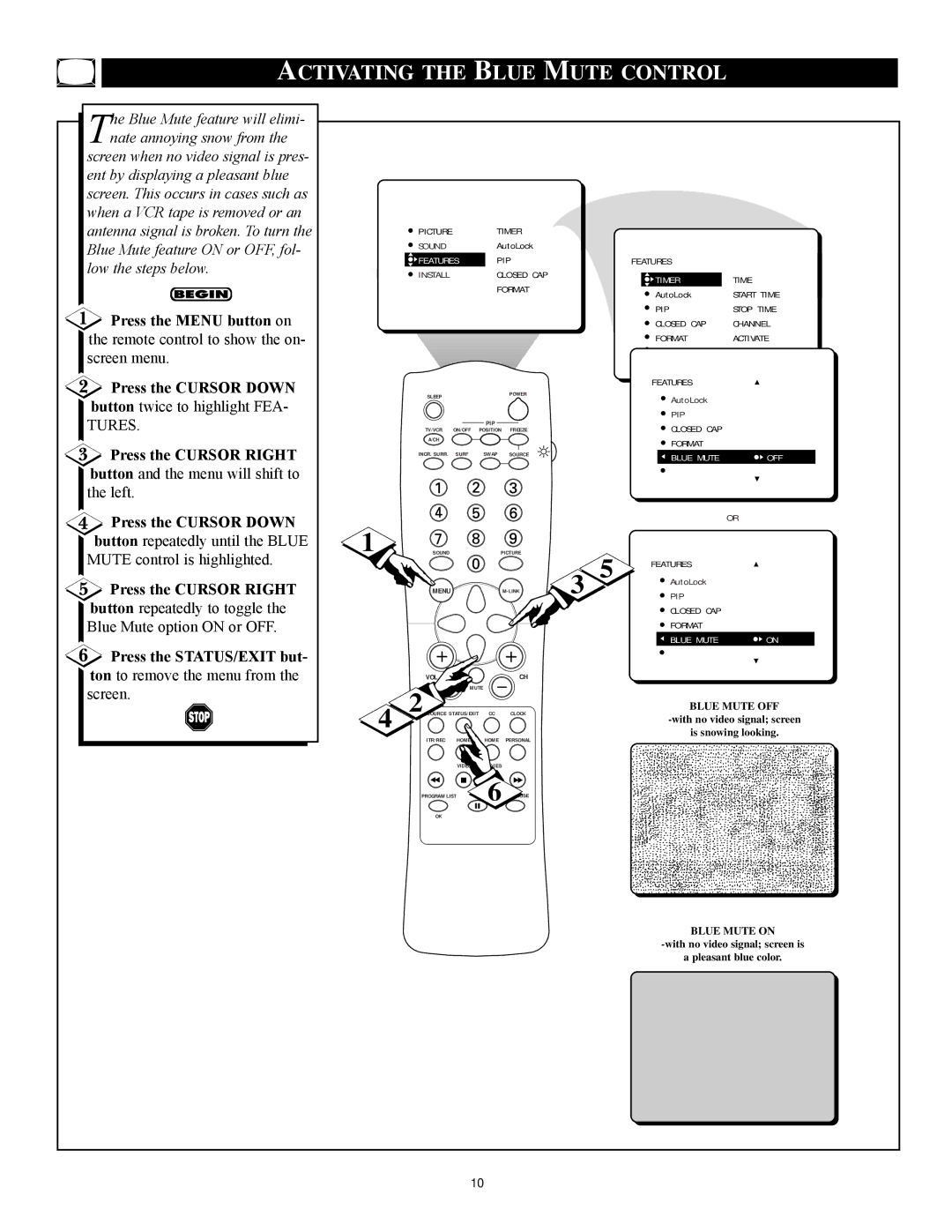 Philips 27RF 70S manual Activating the Blue Mute Control, Press the Menu button on, Press the Cursor Right 