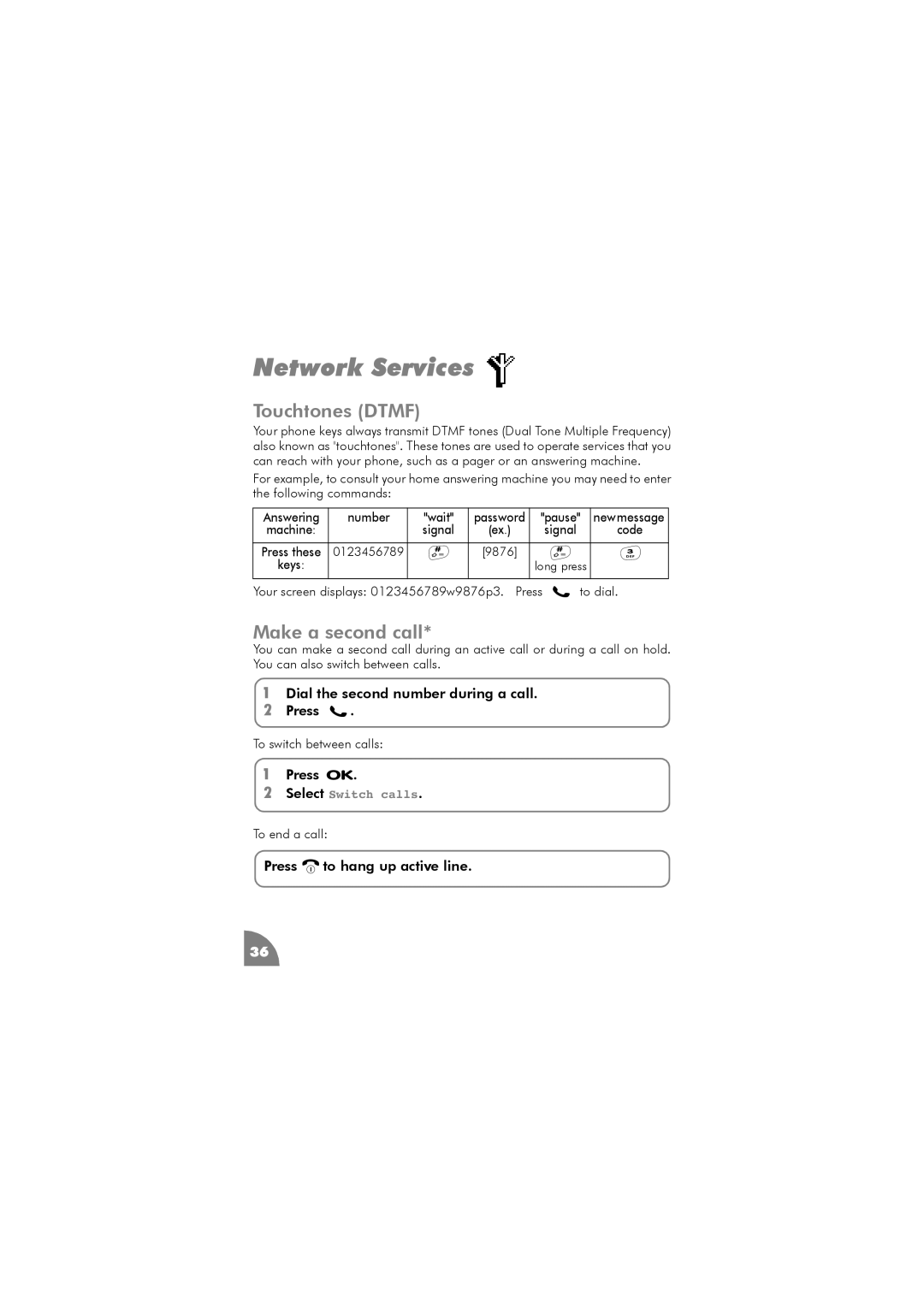 Philips 288 manual Network Services, Touchtones Dtmf, Make a second call, Dial the second number during a call Press d 