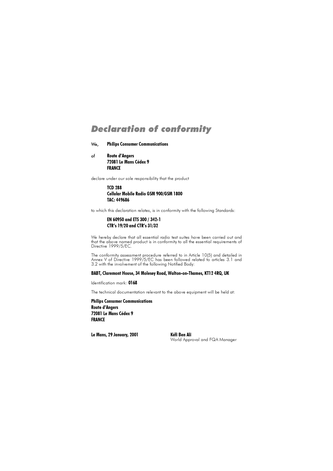 Philips 288 manual Declaration of conformity, TCD Cellular Mobile Radio GSM 900/GSM TAC, Le Mans Cédex, Le Mans, 29 January 