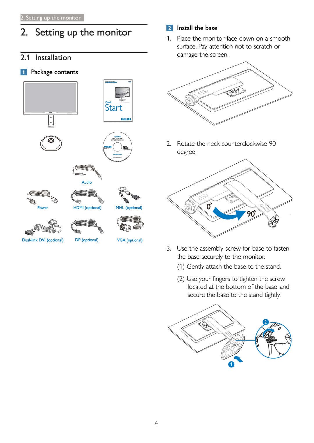 Philips 288P6LJEB user manual Setting up the monitor, Installation, Package contents, Install the base 