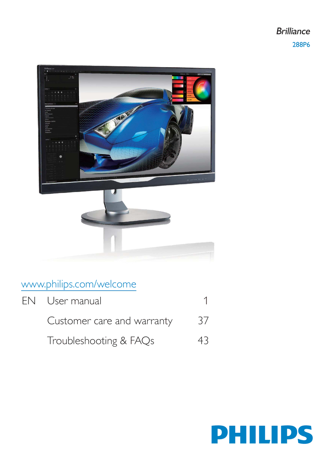 Philips 288P6LJEB user manual Customer care and warranty Troubleshooting & FAQs 