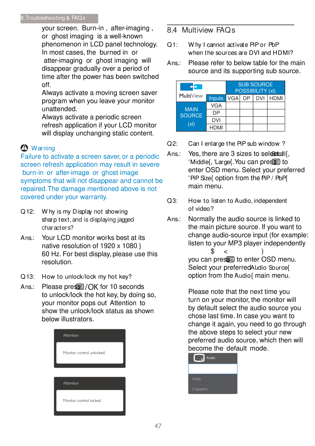 Philips 288P6LJEB user manual Multiview FAQs, Why I cannot activate PiP or PbP, Video? 