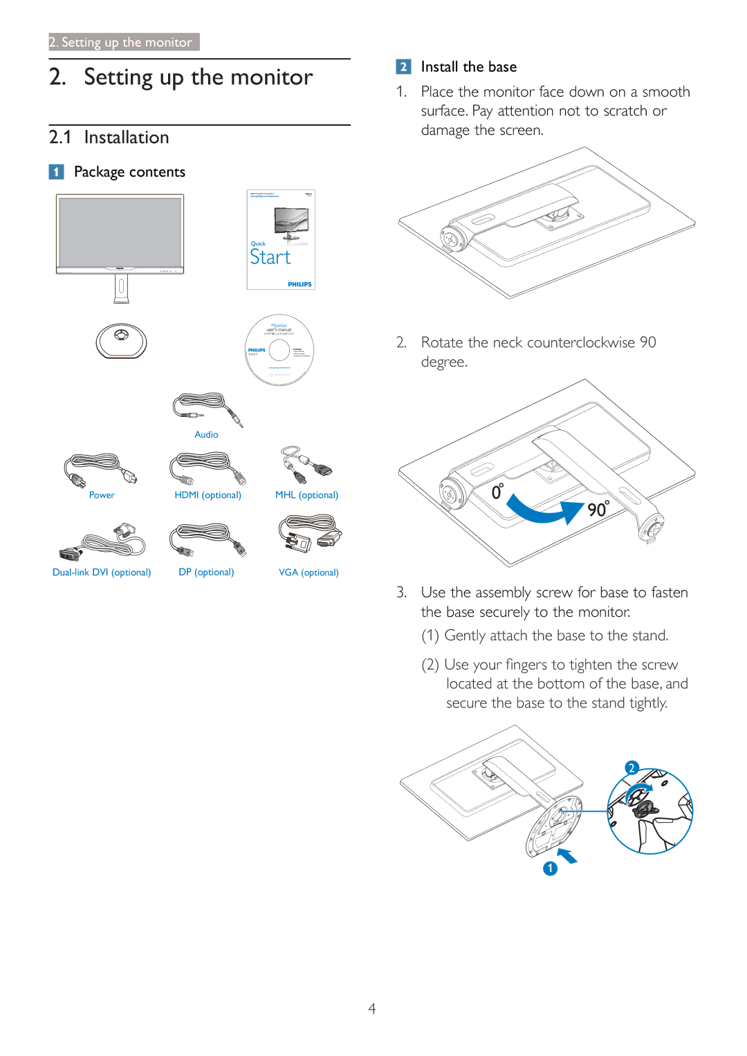 Philips 288P6LJEB Setting up the monitor, Installation, Package contents, Rotate the neck counterclockwise 90 degree 