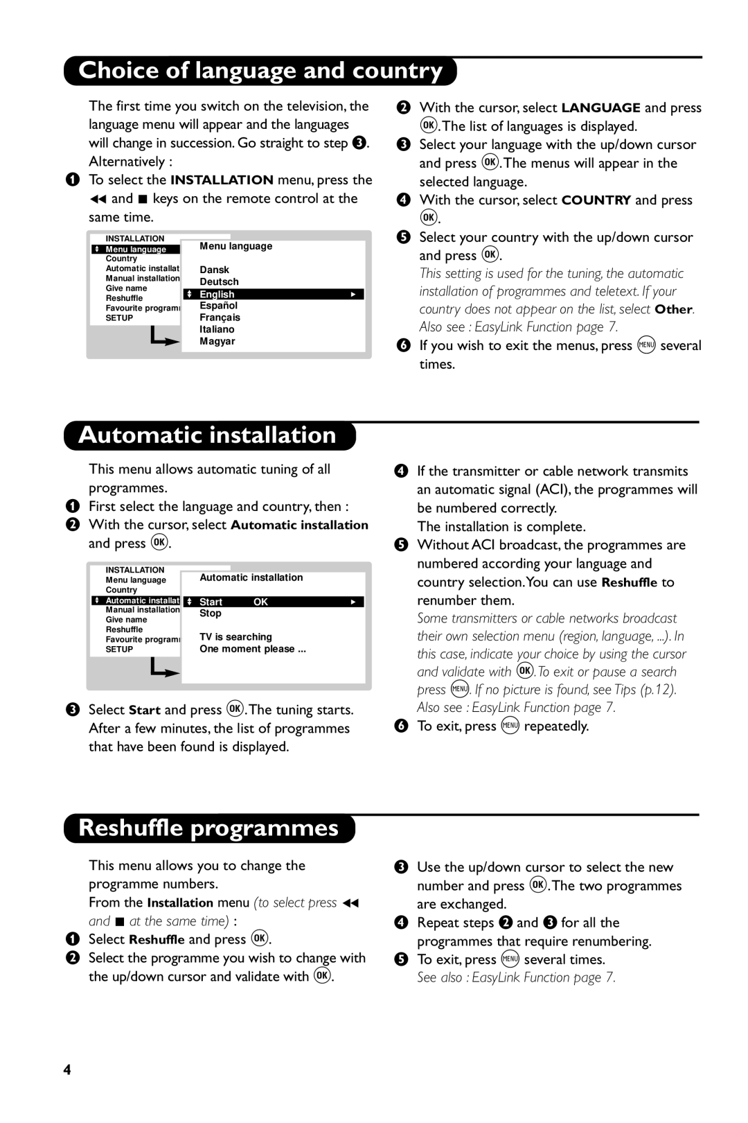 Philips 28PT7007/12 manual Choice of language and country, Automatic installation, Reshuffle programmes 