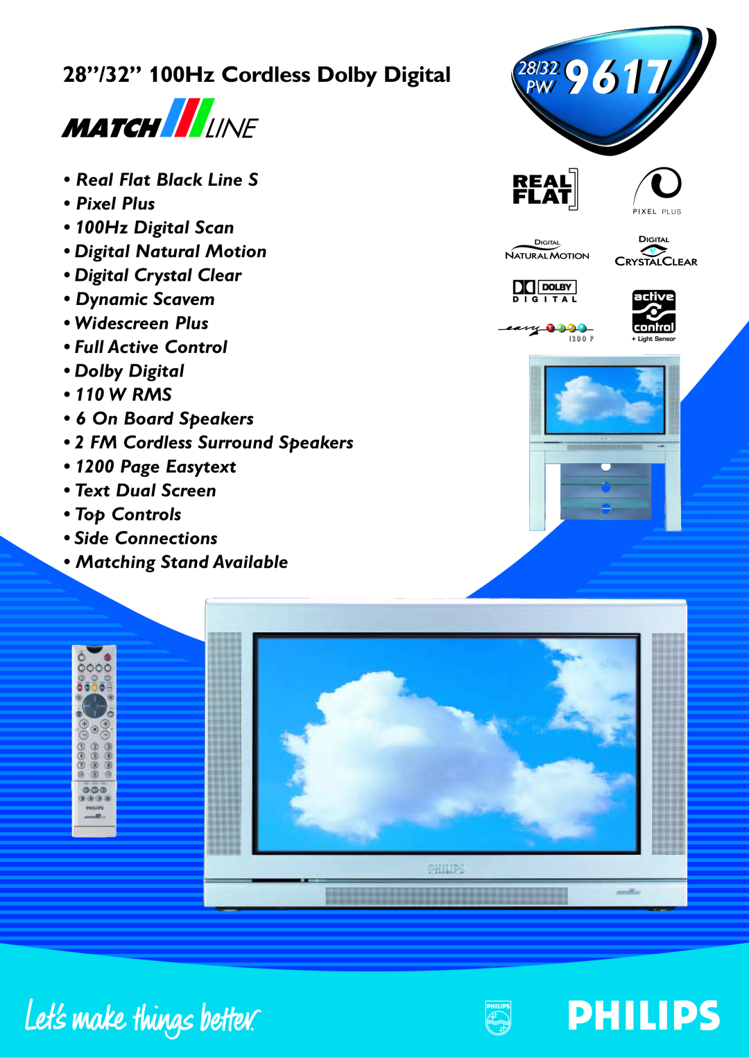 Philips 32PW 9617 manual 28”/32” 100Hz Cordless Dolby Digital, PWPW 9, Real Flat Black Line S Pixel Plus, 28/32 28/32 