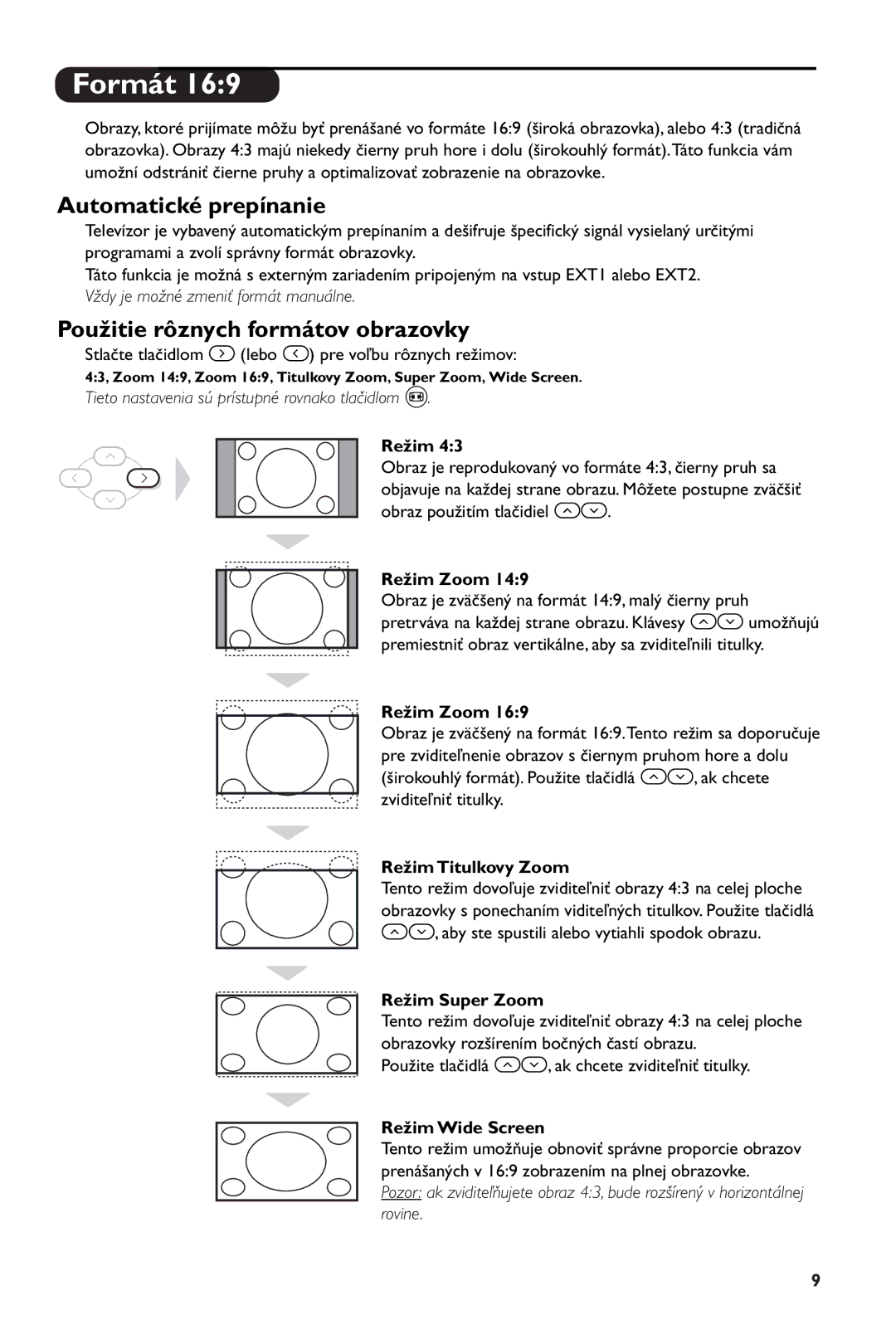 Philips 28PW6108/01 manual Automatické prepínanie, Použitie rôznych formátov obrazovky 