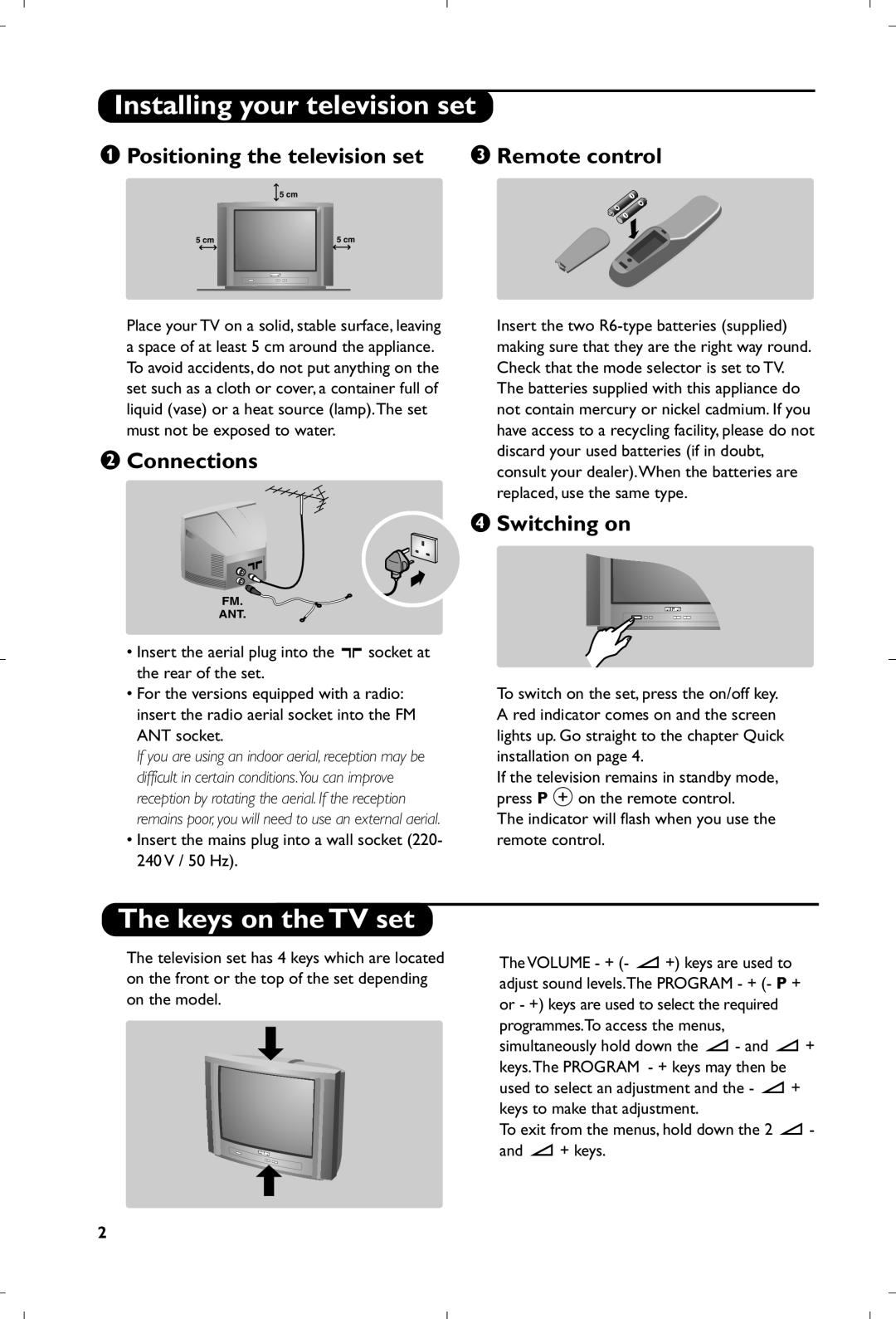 Philips 28PW6520/05 Installing your television set, Keys on the TV set, Positioning the television set Remote control 