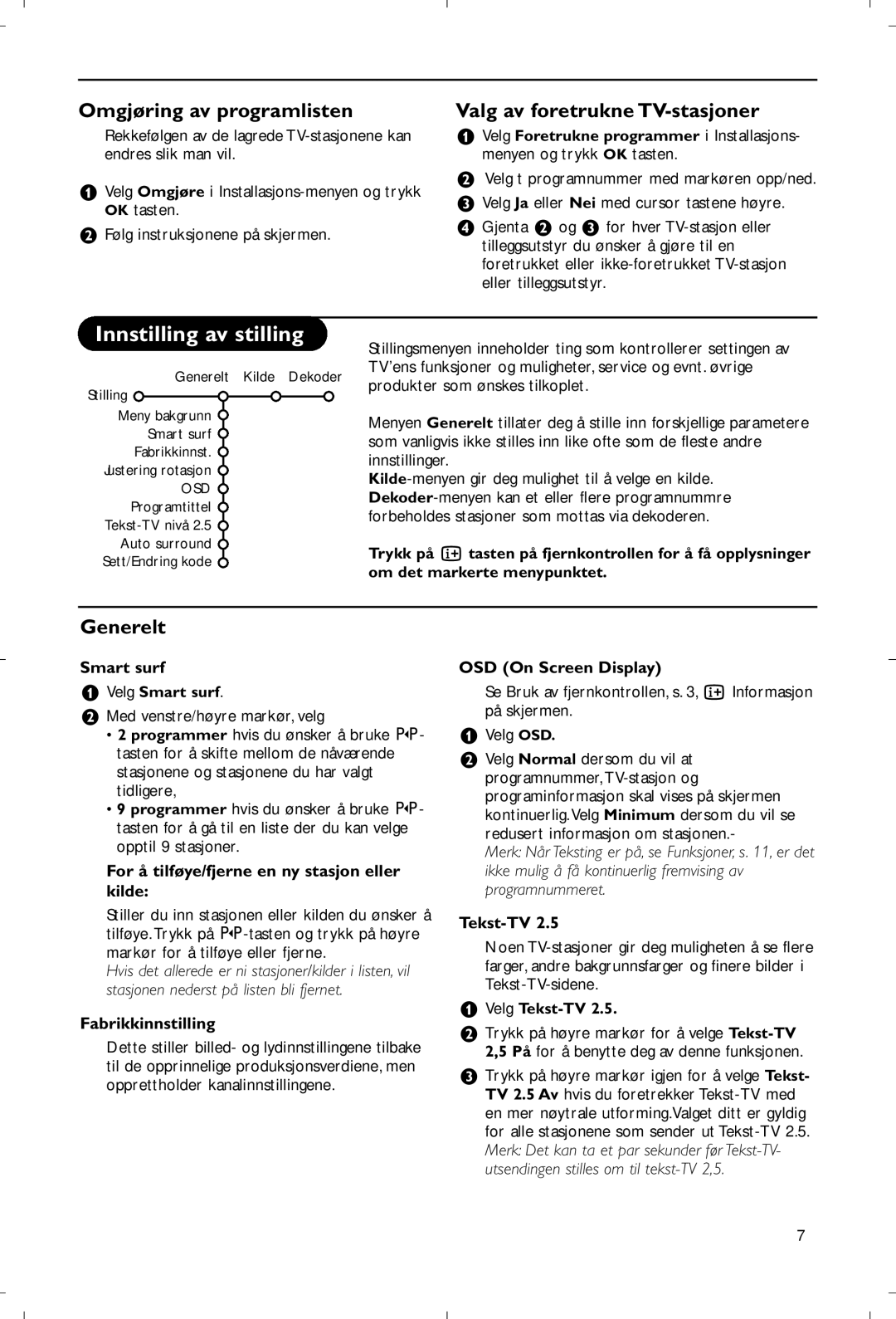 Philips 28PW9520/12 Innstilling av stilling, Omgjøring av programlisten, Valg av foretrukne TV-stasjoner, Generelt 