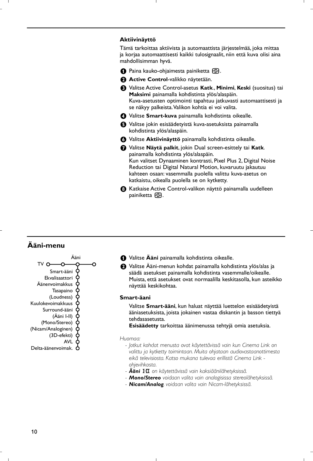 Philips 28PW9520/12 instruction manual Ääni-menu, Aktiivinäyttö, Valitse Ääni painamalla kohdistinta oikealle, Smart-äani 