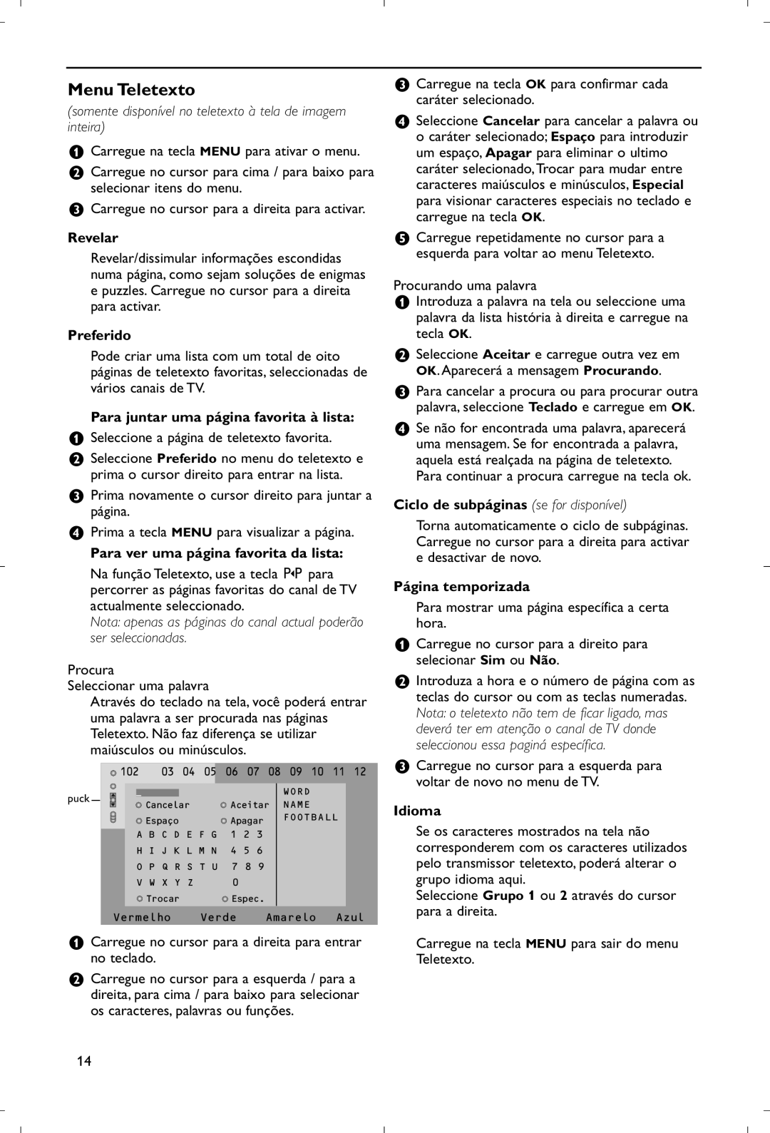 Philips 28PW9520/12 instruction manual Menu Teletexto, Revelar, Para juntar uma página favorita à lista, Página temporizada 