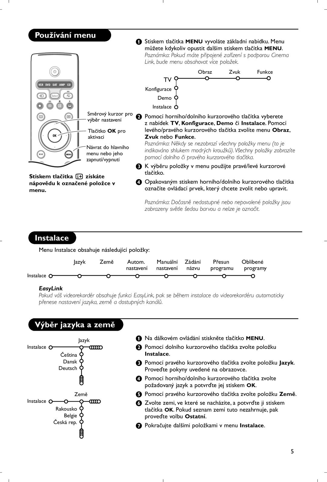 Philips 28PW9520/12 Používání menu, Výběr jazyka a země, Tlačítko, Menu Instalace obsahuje následující položky 