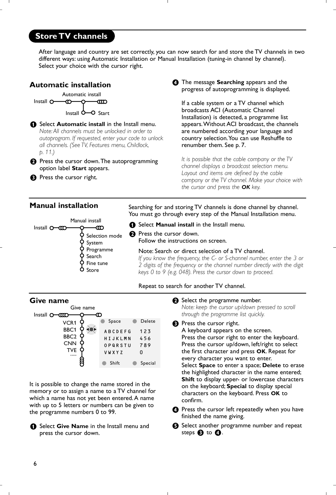 Philips 28PW9520/12 instruction manual Store TV channels, Automatic installation, Manual installation, Give name 
