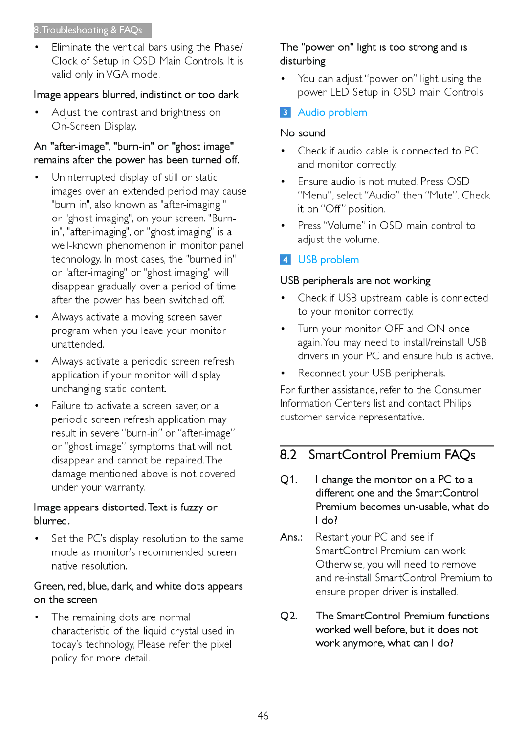 Philips 298X4 SmartControl Premium FAQs, Image appears distorted.Text is fuzzy or blurred, Reconnect your USB peripherals 