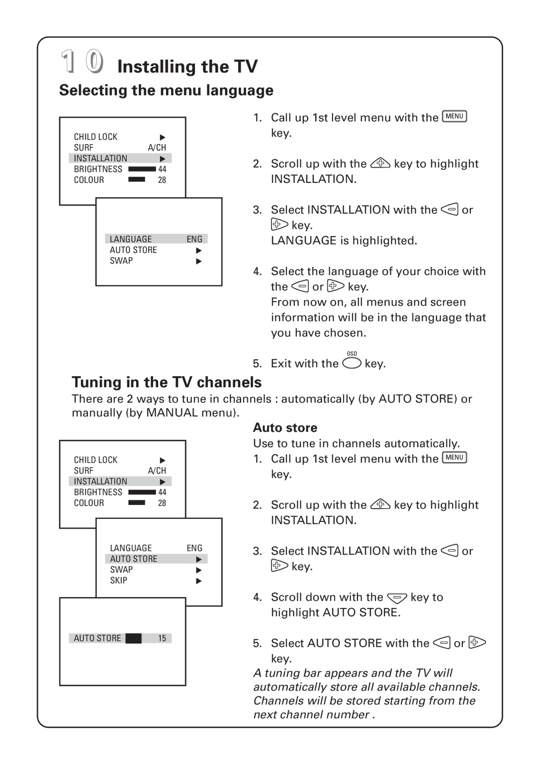 Philips 29PT instruction manual Installing the TV, Selecting the menu language, Tuning in the TV channels, Auto store 