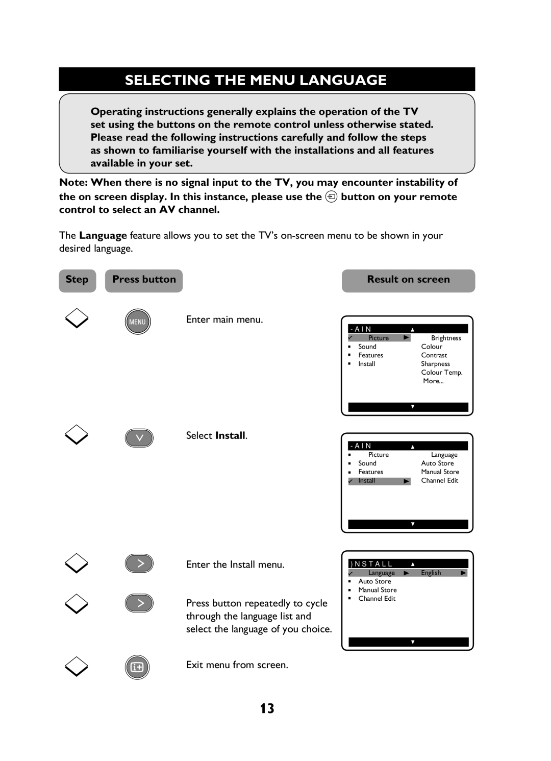 Philips 29PT3425 user manual Selecting the Menu Language, Press button Result on screen, Enter the Install menu 