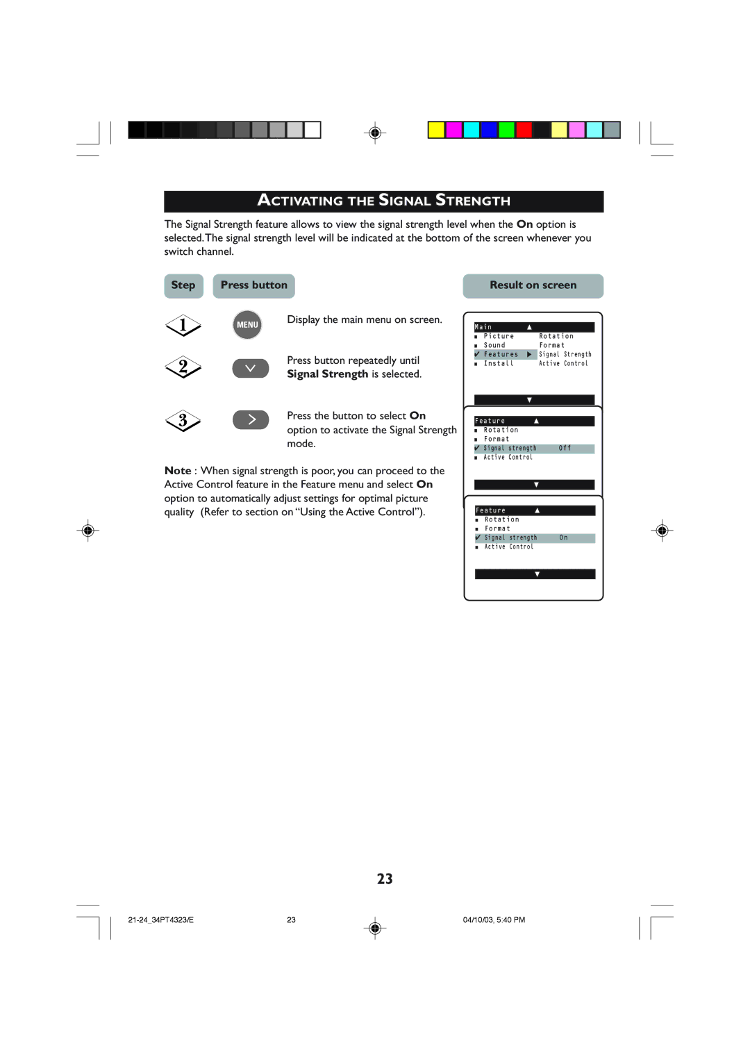 Philips 29PT5308 manual Activating the Signal Strength, Step Press button, Signal Strength is selected 