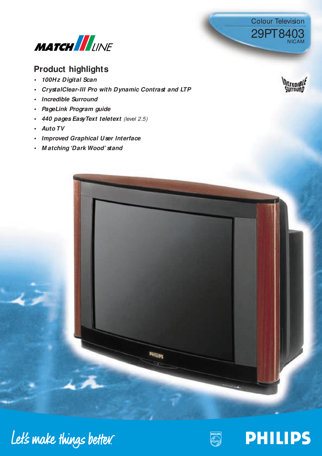 Philips 29PT8403NICAM manual Colour Television, Nicam, Product highlights, Incredible Surround PageLink Program guide 