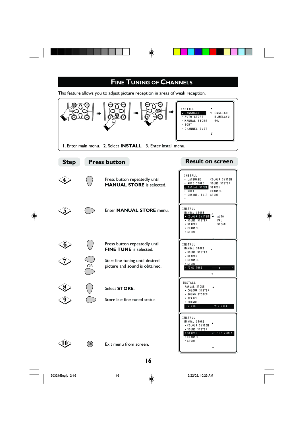 Philips 29PT8420 operating instructions Fine Tuning of Channels, Enter main menu . Select Install . Enter install menu 