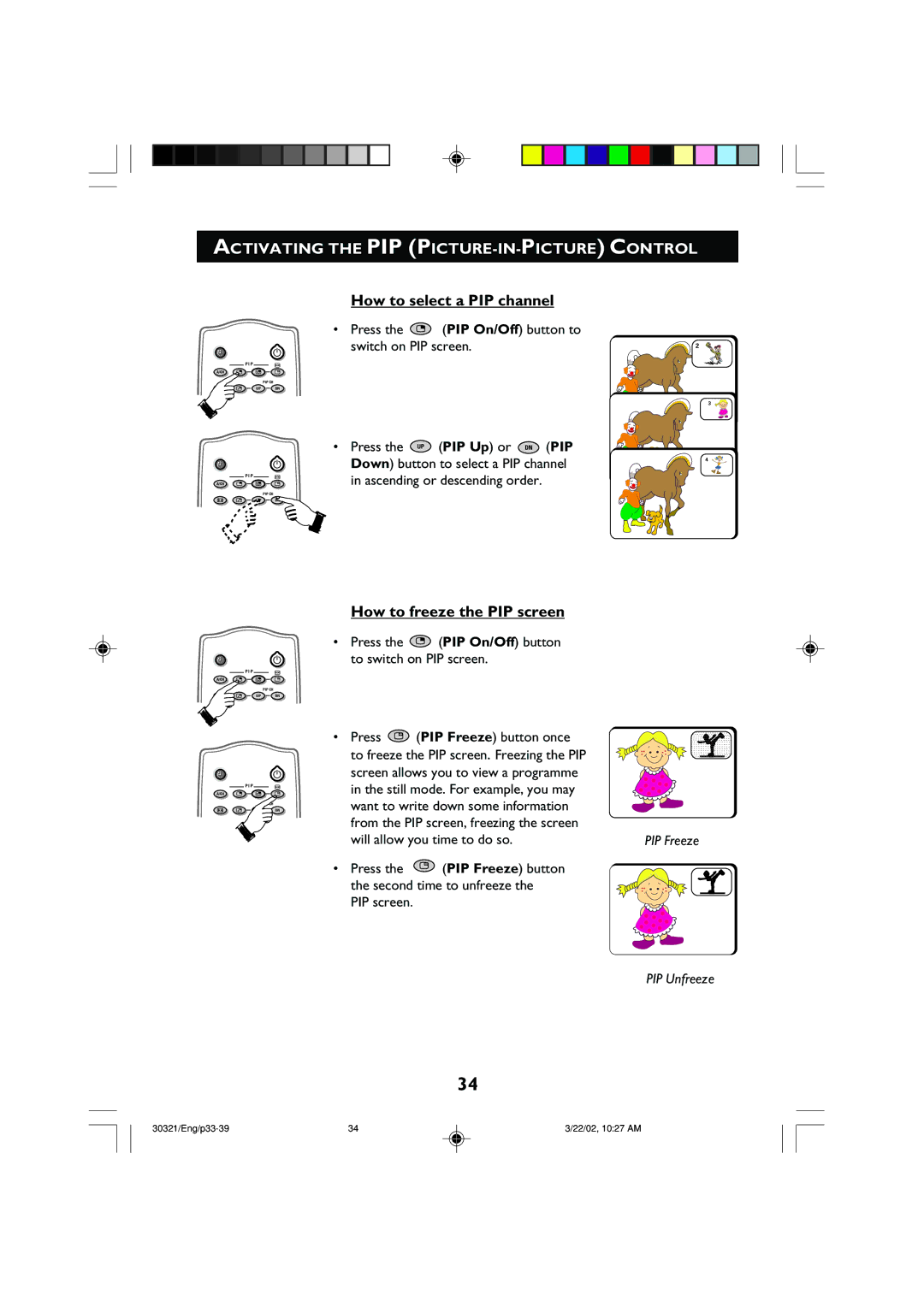 Philips 29PT8420 Activating the PIP PICTURE-IN-PICTURE Control, How to select a PIP channel, How to freeze the PIP screen 