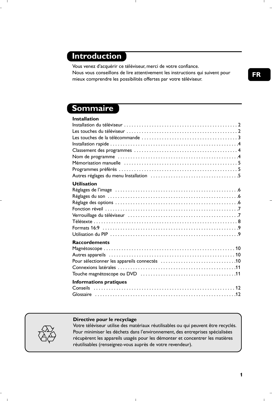 Philips 29PT8640/12 manual Sommaire, Utilisation, Raccordements, Informations pratiques, Directive pour le recyclage 