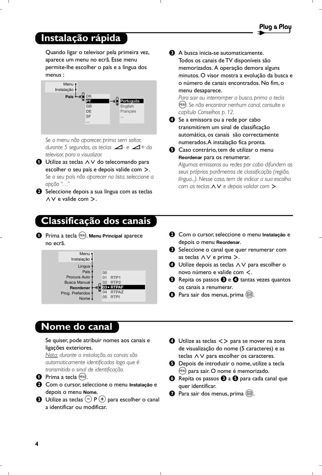 Philips 29PT8640/12 manual Instalação rápida, Classificação dos canais, Nome do canal, Prima a tecla H 