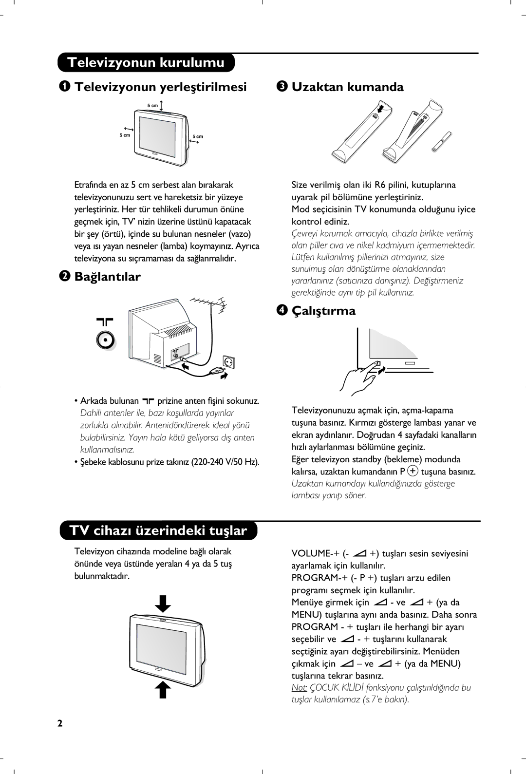 Philips 29PT8640/12 manual Televizyonun kurulumu, TV cihaz› üzerindeki tuﬂlar 