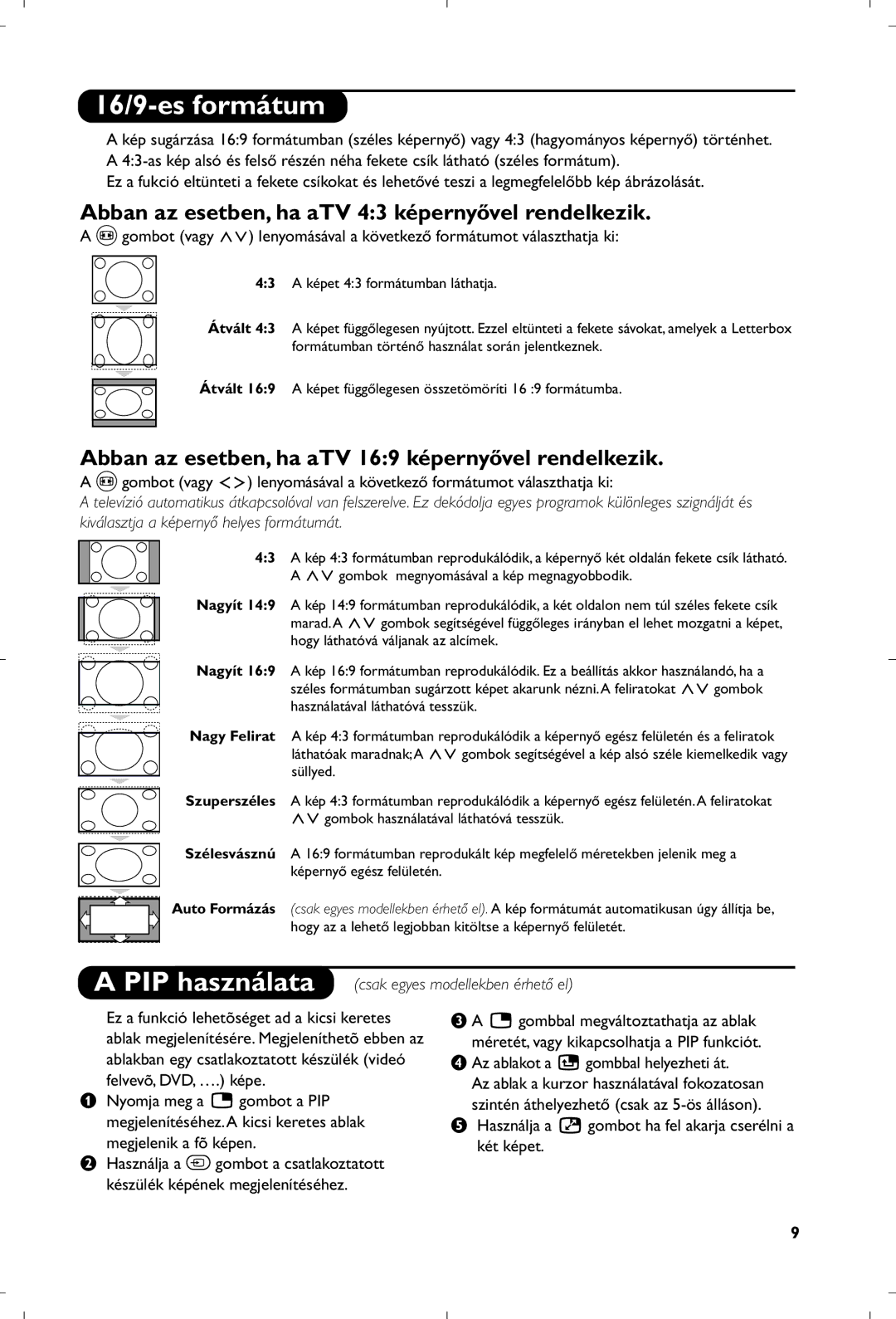 Philips 29PT8640/12 manual 16/9-es formátum, Abban az esetben, ha aTV 43 képernyővel rendelkezik 