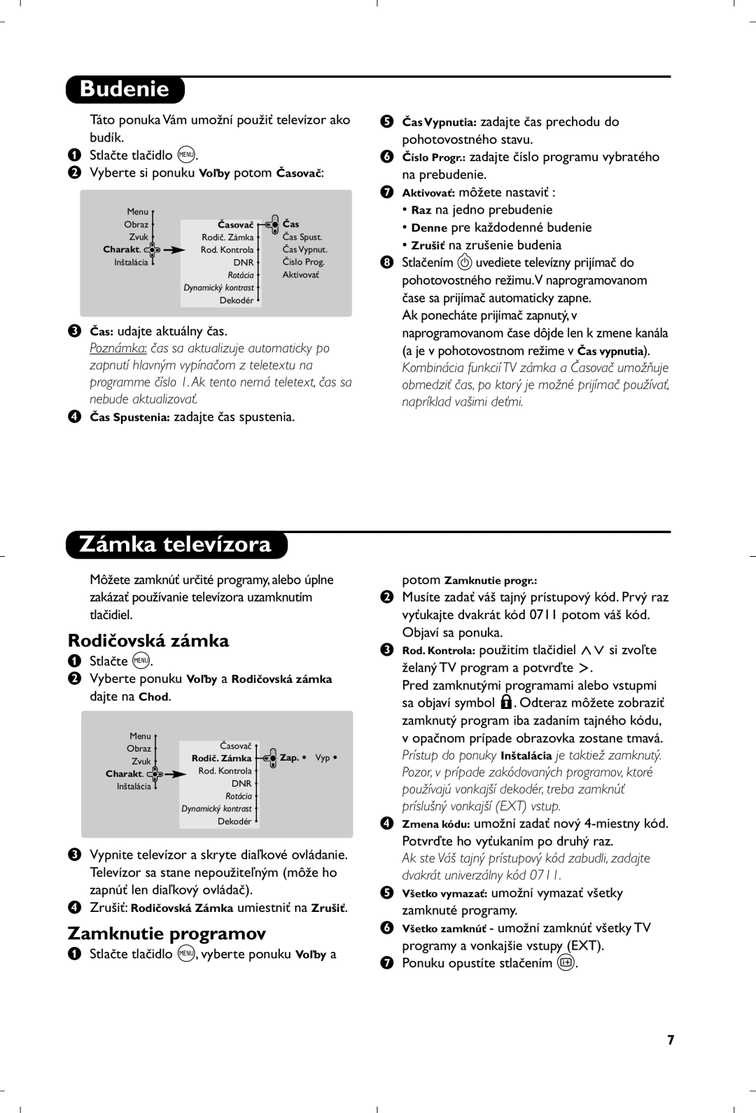 Philips 29PT8640/12 manual Budenie, Zámka televízora, Rodičovská zámka, Zamknutie programov 