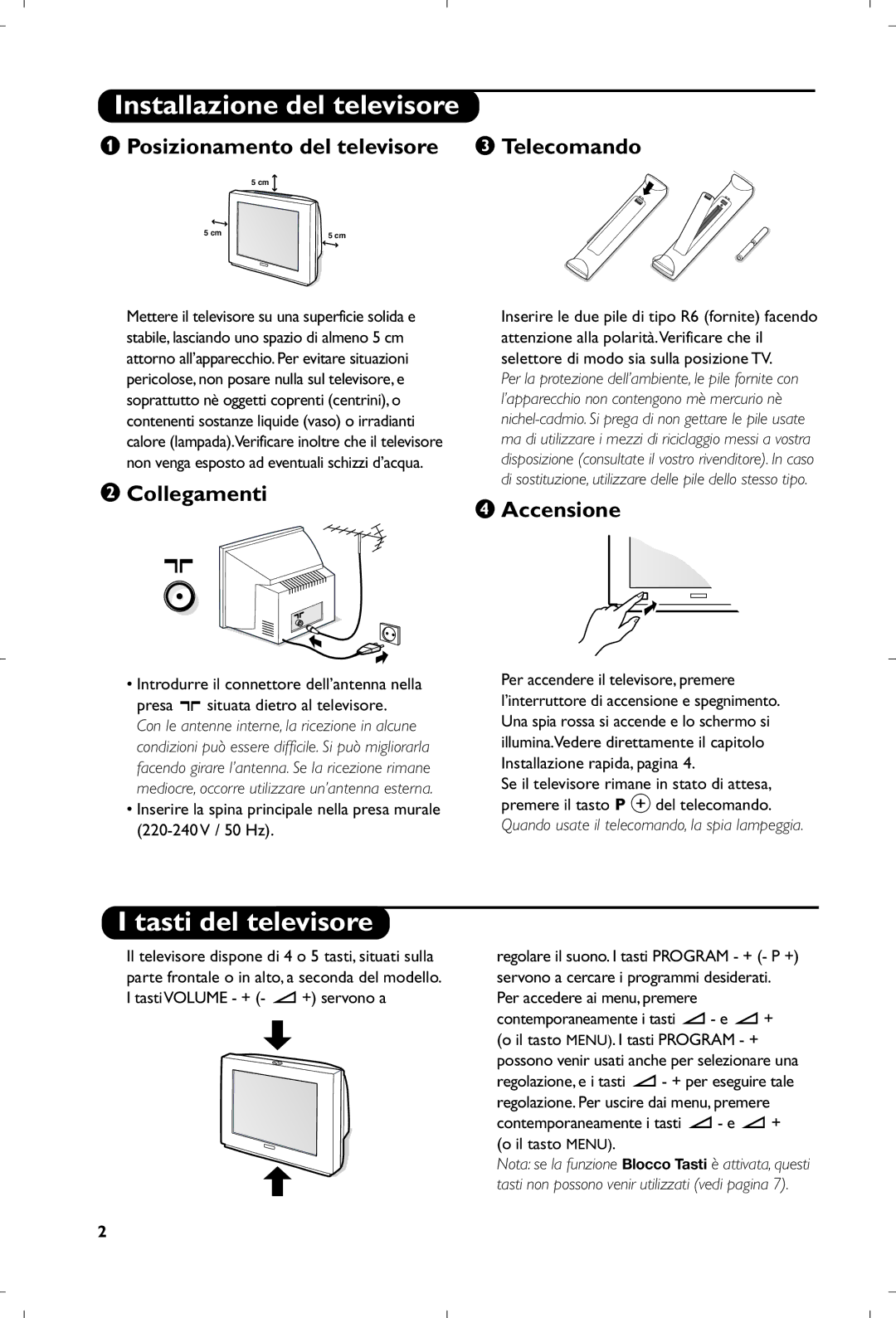 Philips 29PT8640/12 manual Installazione del televisore, Tasti del televisore, Posizionamento del televisore Telecomando 