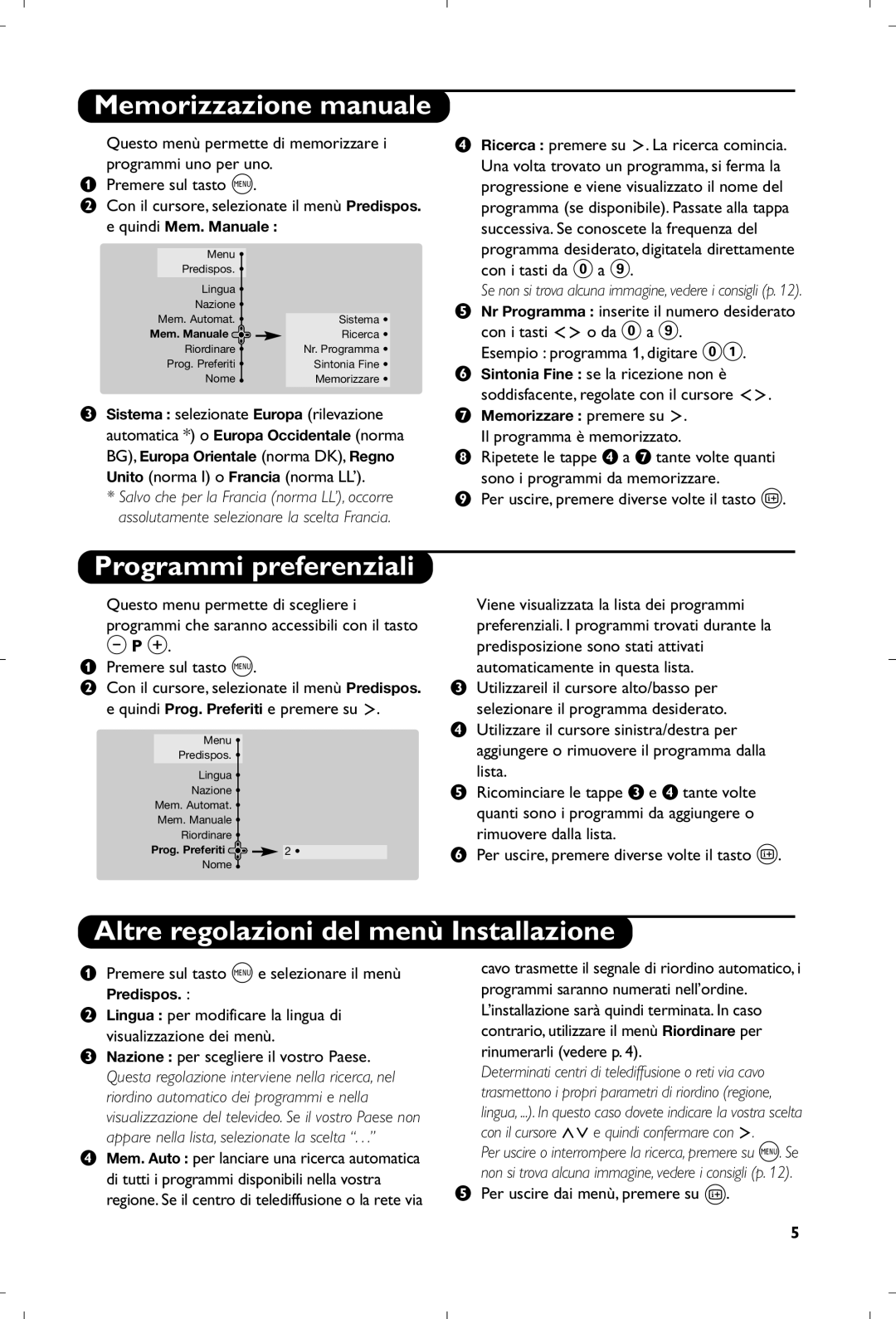 Philips 29PT8640/12 Memorizzazione manuale, Programmi preferenziali, Altre regolazioni del menù Installazione 