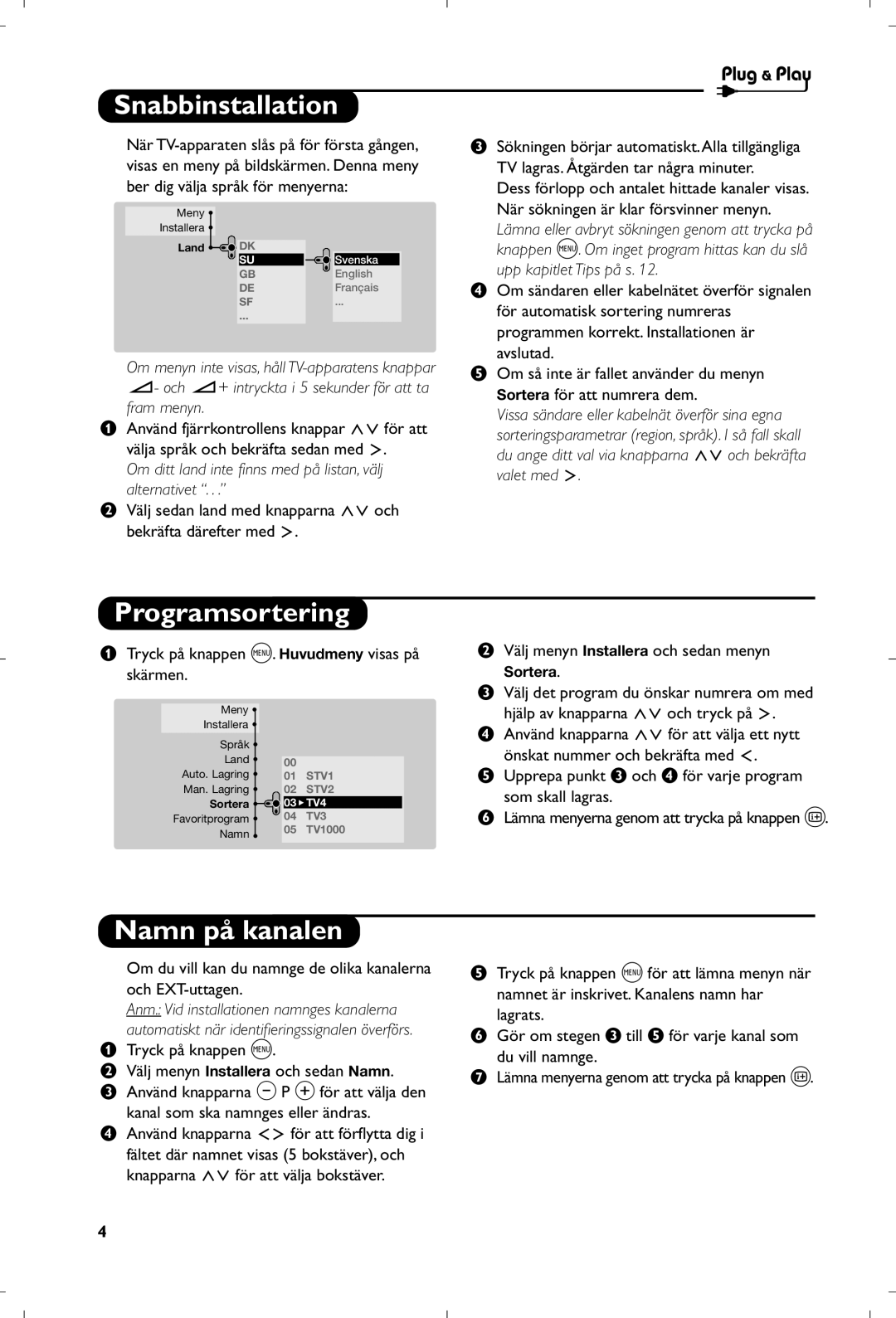 Philips 29PT8640/12 manual Snabbinstallation, Programsortering, Namn på kanalen 