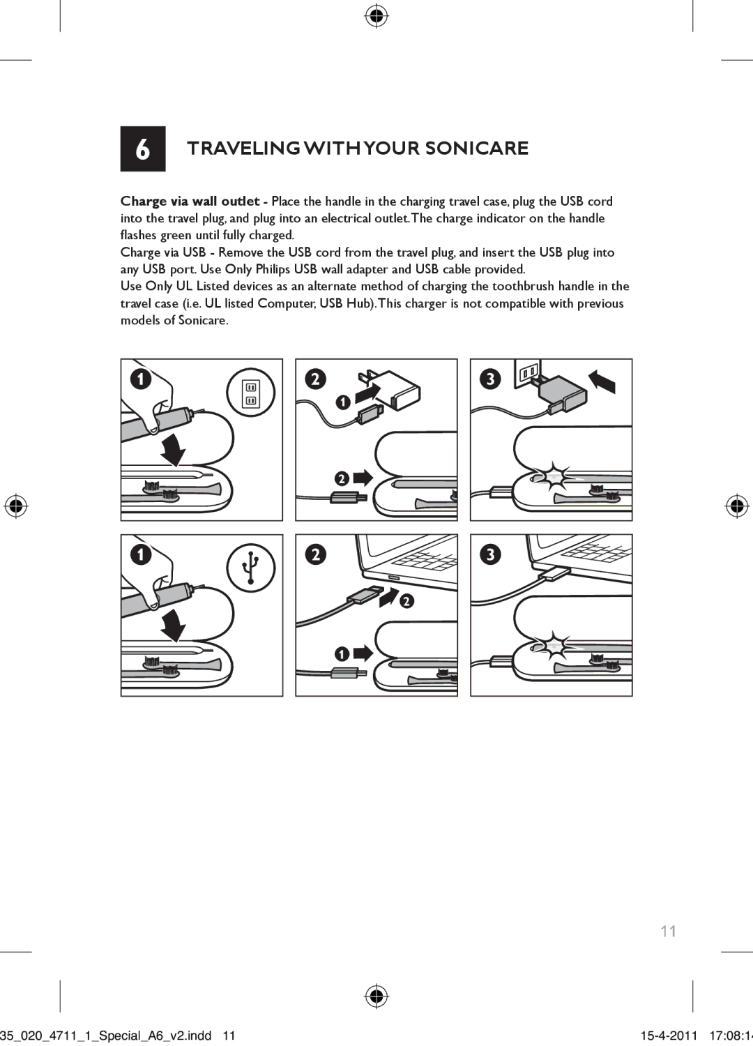 Philips 300 Series manual TrAVeLiNGWiTHYOUr SONiCAre 