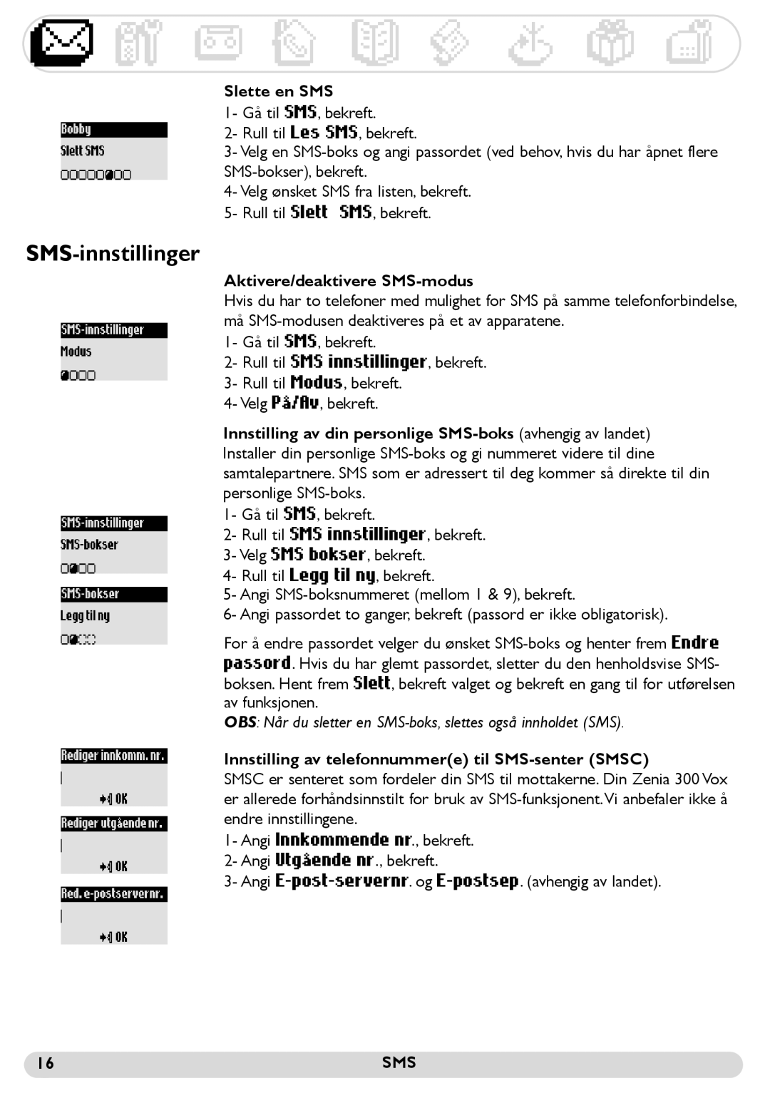 Philips 300 manual SMS-innstillinger, Slette en SMS, Aktivere/deaktivere SMS-modus 