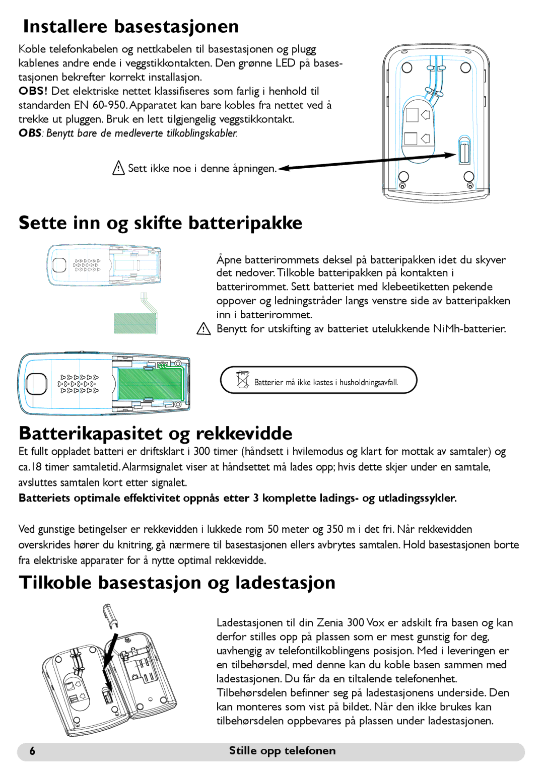 Philips 300 manual Installere basestasjonen, Sette inn og skifte batteripakke, Batterikapasitet og rekkevidde 