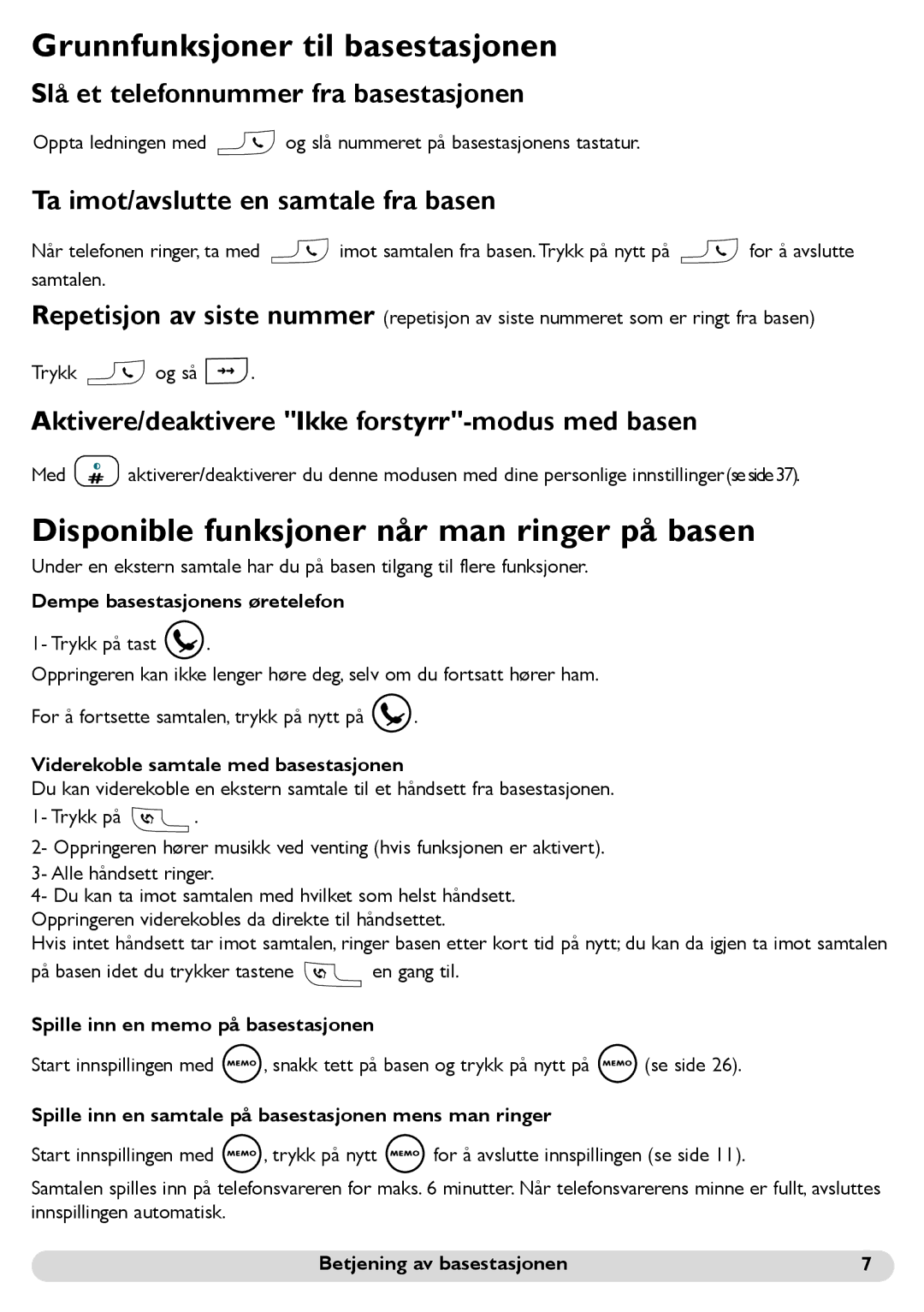 Philips 300 manual Grunnfunksjoner til basestasjonen, Disponible funksjoner når man ringer på basen 