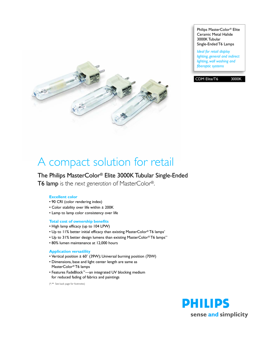 Philips 3000K dimensions CDM Elite/T6, A compact solution for retail, T6 lamp is the next generation of MasterColor 