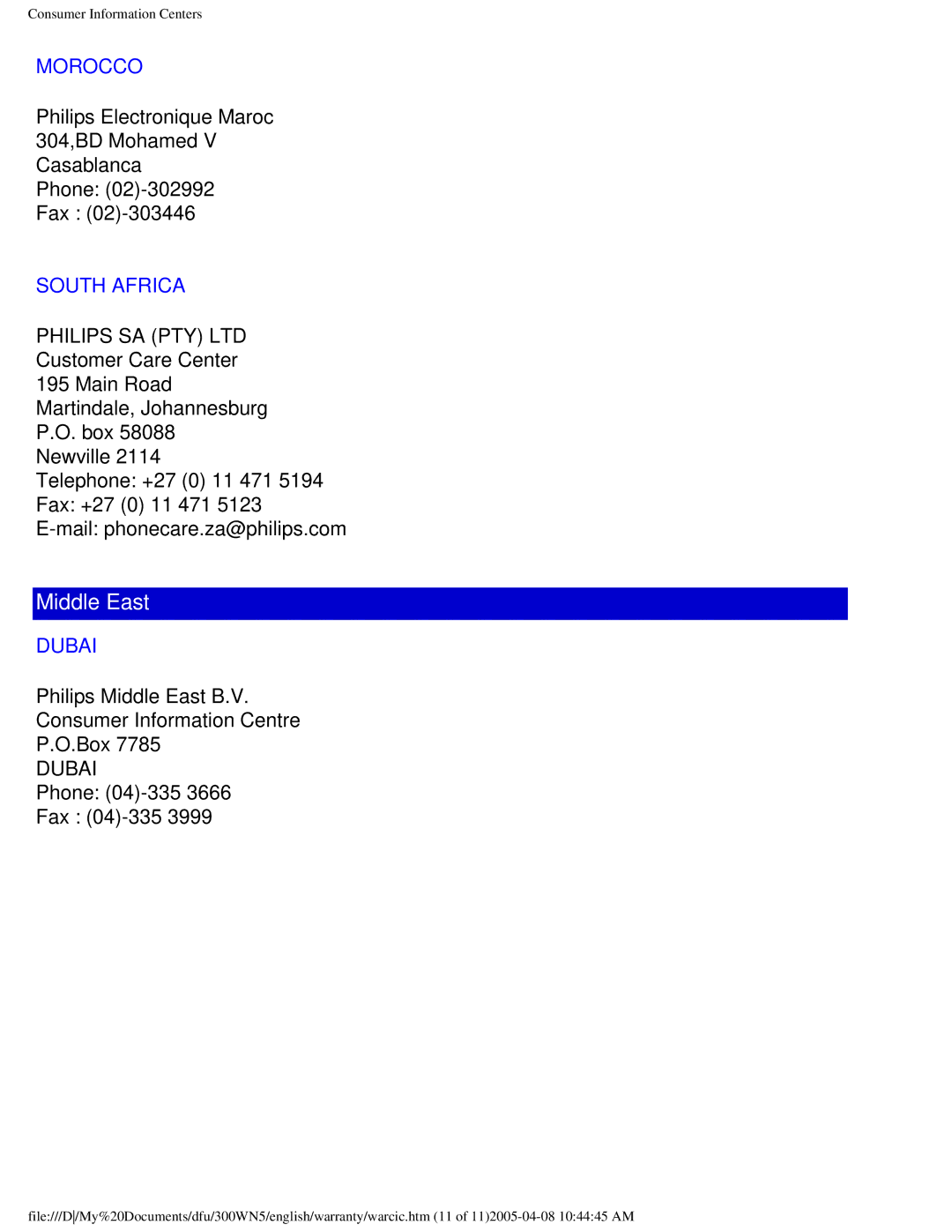 Philips 300WN5 manual Morocco, South Africa, Dubai, Philips Middle East B.V Consumer Information Centre Box 