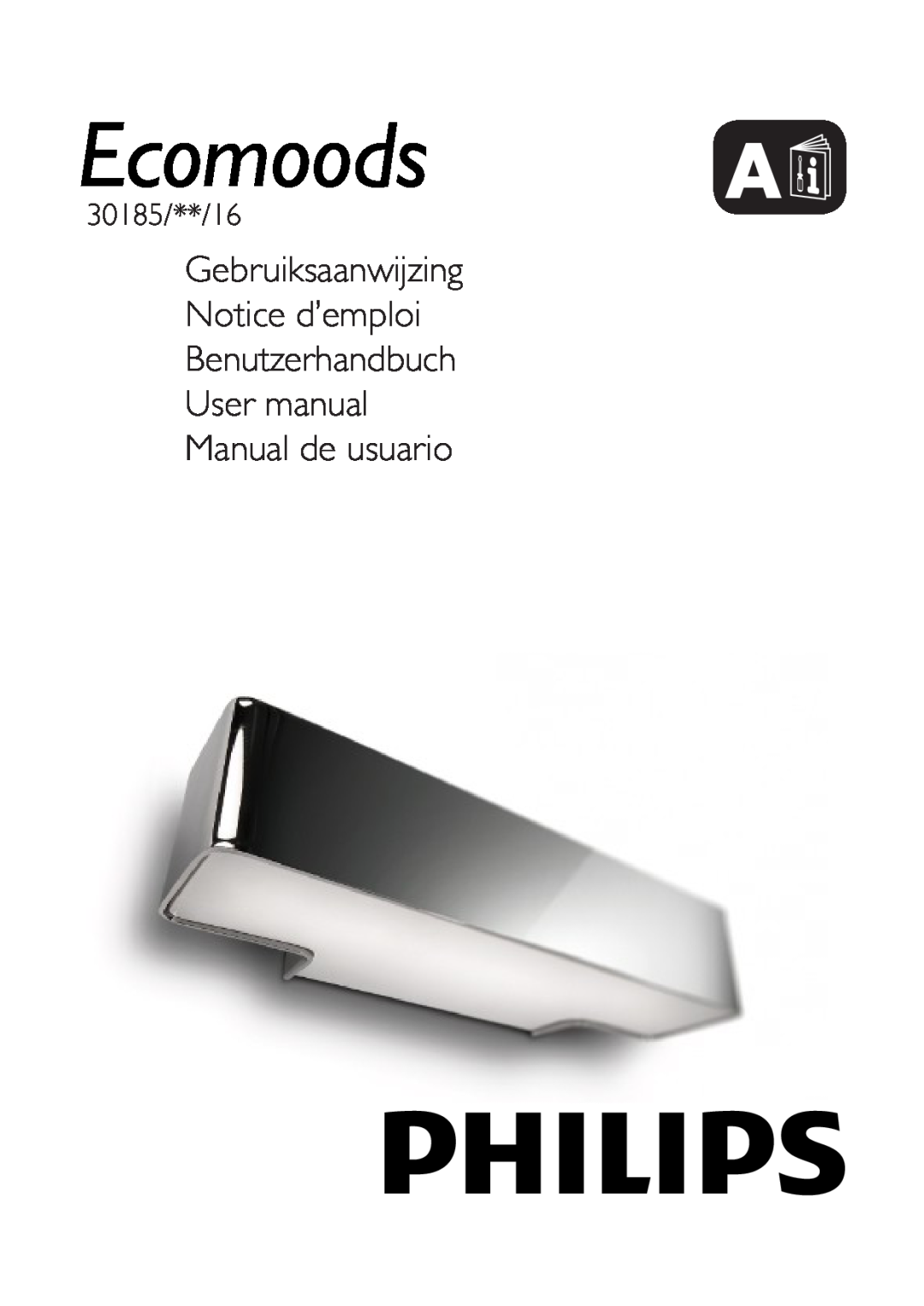 Philips 30185/**/16 user manual Gebruiksaanwijzing Notice d’emploi, Benutzerhandbuch User manual Manual de usuario 
