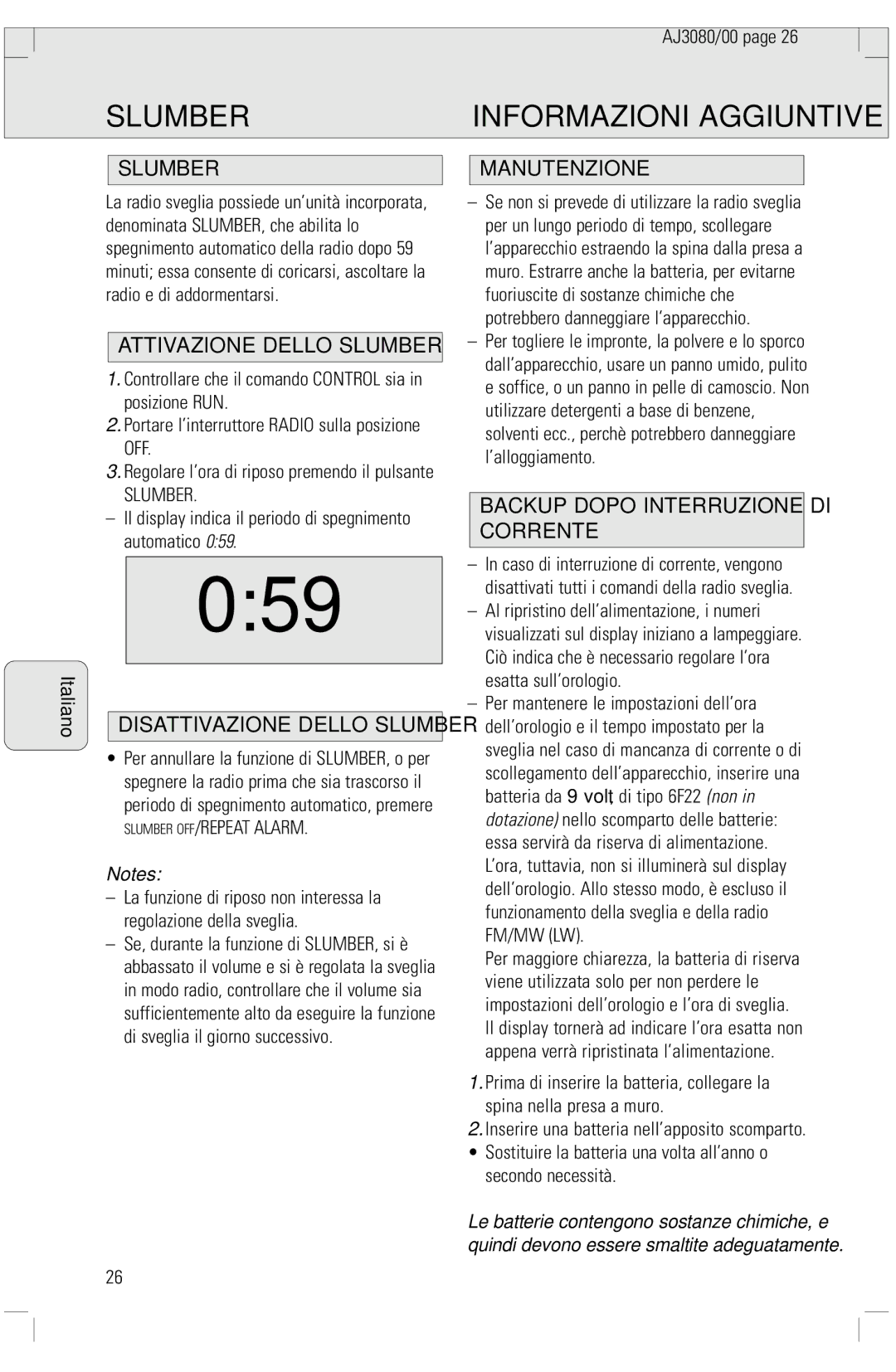 Philips 3080 manual Slumber Informazioni Aggiuntive, Attivazione Dello Slumber, Disattivazione Dello Slumber, Manutenzione 