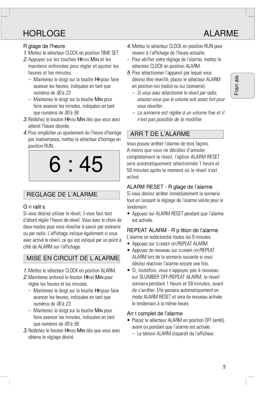 Philips 3080 manual Horloge Alarme, Reglage DE Lalarme, Mise EN Circuit DE L’ALARME, Arrêt DE Lalarme 